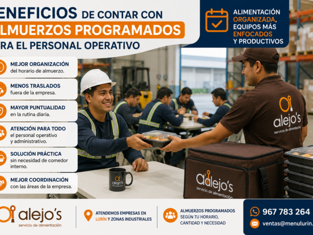 Beneficios de contar con almuerzos programados para el personal operativo